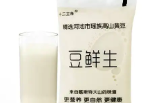 豆鲜生的蛋白质含量不达标,这逗谁呢?|广西-测客